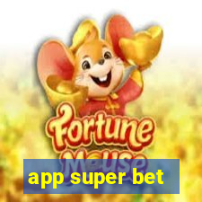 app super bet